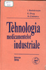 I.Barbaroşie, E.Diug, N.Ciobanu. Tehnologia medicamentelor industriale