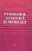 Psihologie generală şi medicală: Partea 3: Elemente de psihologie medicală